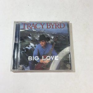 Tracy Byrd Big Love Country Audio CD